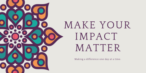 make your impact matter