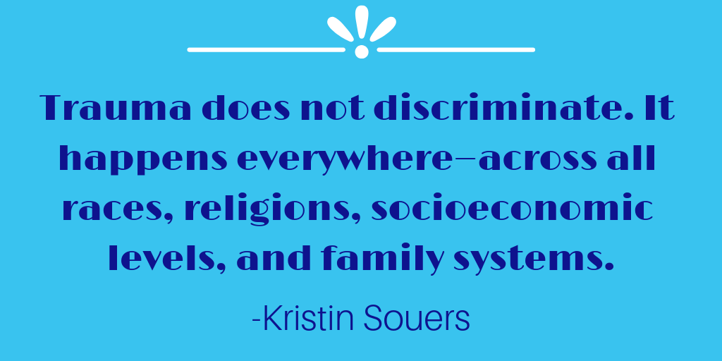 Copy of Trauma does not discriminate. It happens everywhere—across all races, religions, socioeconomic levels, and family systems. - Copy