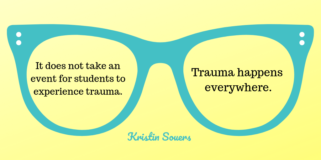 It does not take an event for students to experience trauma. - Copy